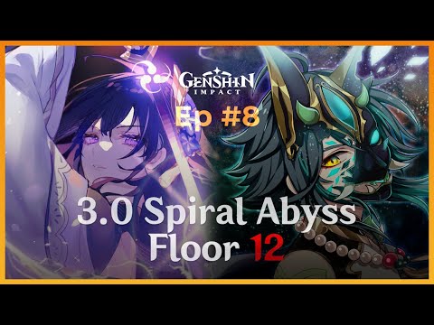 [Genshin Impact] 3.0 Spiral Abyss Floor 12 Xiao + Raiden Clear