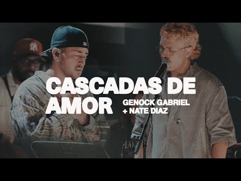 CASCADAS DE AMOR (En Vivo) – Genock Gabriel Ft. Nate Diaz