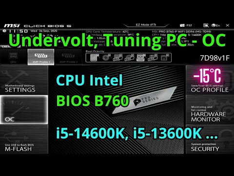 Undervolt CPU i5-14600K, Motherboard B760, New MSI BIOS settings PC Tuning (OC)