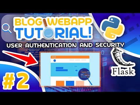 Python Blog Tutorial 2 Flask User Authentication and Security
