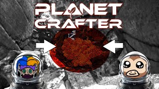 BOOM BOOM! Planet Crafter Co-Op #11