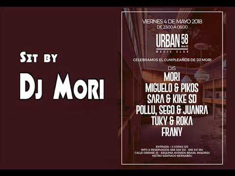 DJ MORI @ URBAN 58 (04-05-2018)