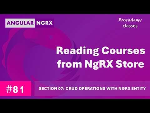 #81 Reading Courses from NgRX Store | State Management in Angular with NgRX