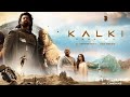 KALKI NEW BEST MOVIE 2025 FULL ACTION MOVIE HD HINDI ME