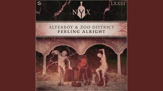 Alterboy - Feeling Alright (Original Mix) video