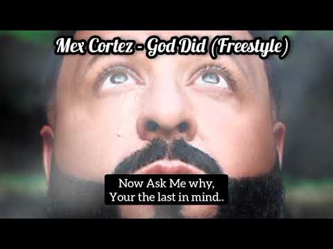 Mex Cortez - God Did (Freestyle)