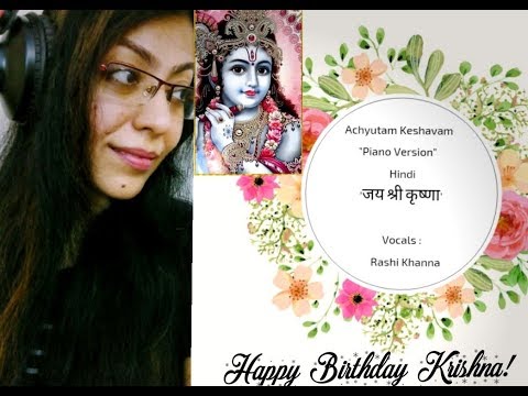 Rashi K Krishna Bhajan Hindi- 'Achyutam Keshavam'