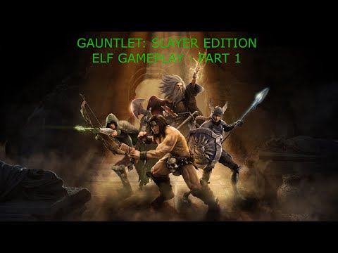 Gauntlet Slayer Edition - Elf gameplay - Crypts Level 1 (Tombs of the Risen)