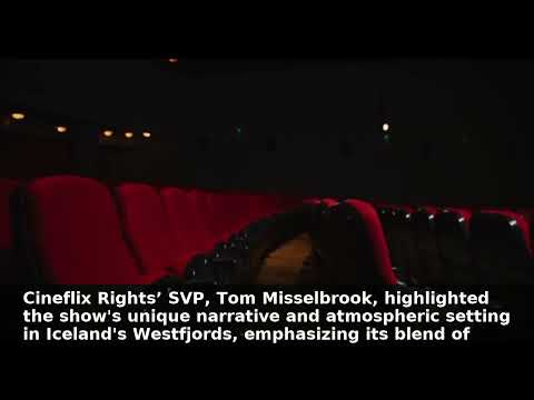 ‘Hildur’ Creators on Adapting the Nordic Blue Crime Best-Selling Novel, as Cineflix Rights Unveils F