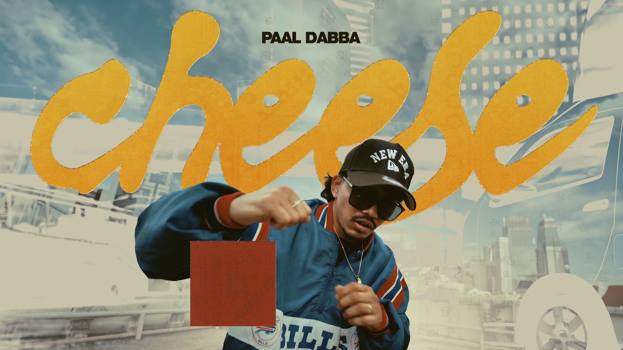 Cheese Lyrics – Paal Dabba