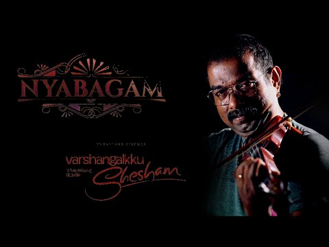 Nyabagam | Varshangalkku Shesham | Violin
