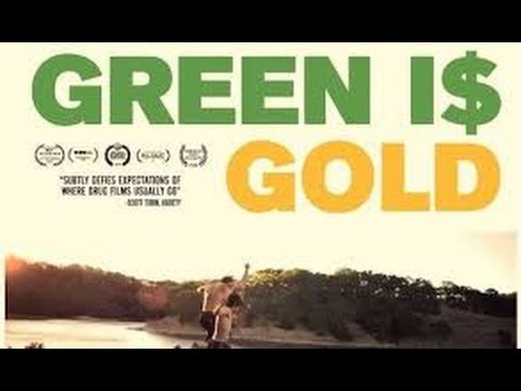 Green is Gold (2016) with Jimmy Baxter, Ryon Baxter, Derek W. Adam Movie