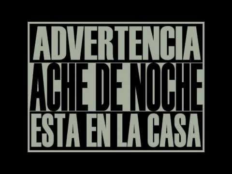 Ache De Noche | Mientras Ustedes Duermen