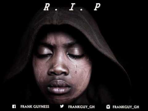 R.I.P Frank Guy ft.Vybrant Faya