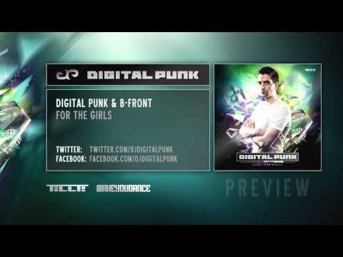 Digital Punk & B-Front - For The Girls