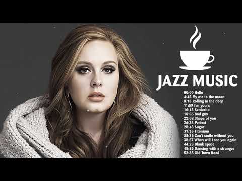 Jazz Covers Of Popular Songs 2021 | Jazz Songs 2021