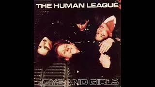 The Human League - Boys And Girls (Remix featuring The Girls)