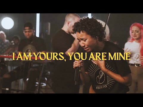 I Am Yours, You Are Mine | JesusCo Live Worship, by Nico  Perez, Amanda Huyser, & Nick Smith