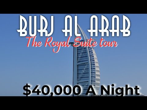 Burj Al Arab |$40,000 A night Royal suite |Dubai|The only 7 star hotel in the world