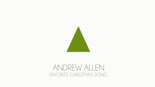 ANDREW ALLEN - Favorite Christmas Song