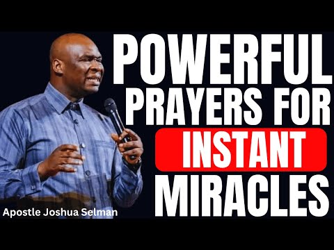 AFTER THIS PRAYER YOUR STORY WILL CHANGE IN 24HOURS | APOSTLE JOSHUA SELMAN