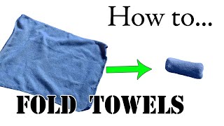 Army Packing Hack: Unique Way to Fold Towels for Camping, Vacation, Road Trips - Ranger Roll