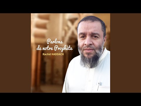 Parlons de notre prophète, pt. 1