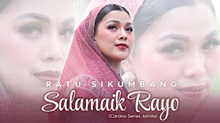 Download lagu Salamaik Rayo - Ratu Sikumbang X Jamila mp3