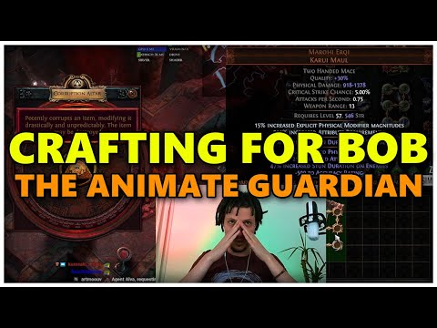 [PoE] 13+ mirrors of crafting for Project Bob - Strongest Animate Guardian - Stream Highlights #704