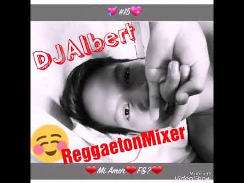 DJ ALBERT- REGGAETON MIX |VERANO 2018 (LO MAS ESCUCHADO) 2018