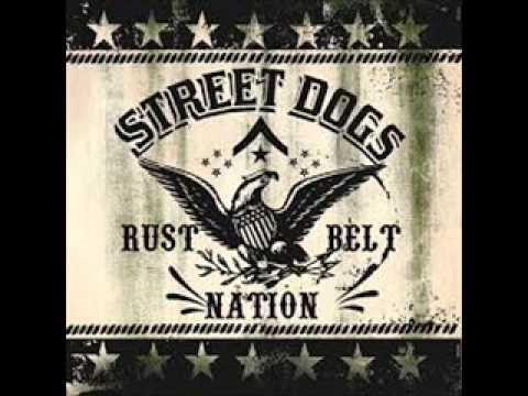 Street Dogs -  Eighteen For Life