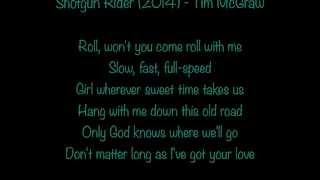 Shotgun Rider (2014) lyrics - Tim McGraw