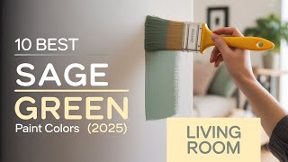 10 Best Sage Green Paint Colors for Living Room ( 2025 )