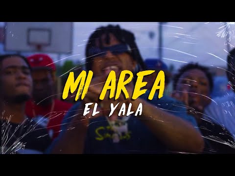 El Yala - MI AREA (LETRA/LYRICS)