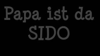 Papa ist da -Sido