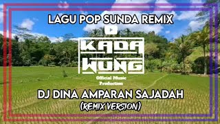 Download lagu DJ DINA AMPARAN SAJADAH || Lagu Pop Sunda Remix mp3