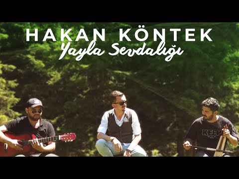 Hakan KÖNTEK -YAYLA SEVDALIĞI -2021 YENİ KLİP