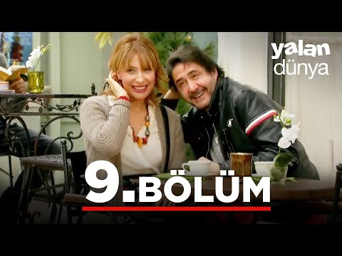 Yalan Dünya 9. Bölüm
