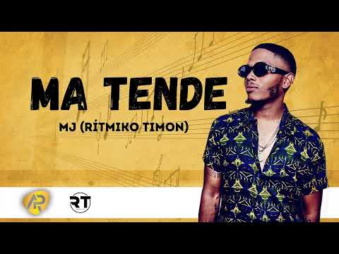 Ma Tende - MJ (Rítmiko Timon)