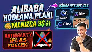 YENİ ALIBABA CODING PLAN 3$'A HER ŞEYİ VERİYOR!  ANTIGRAVITY BİTTİ Mİ?