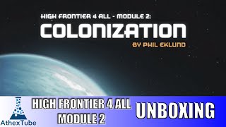 High Frontier 4 All Module 2 Colonization Board Game Unboxing