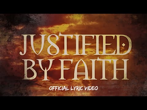 PERPETUAL LEGACY | Justified By Faith | Official Lyric Video