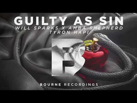 Will Sparks, Amba Shepherd & Tyron Hapi - Guilty As Sin