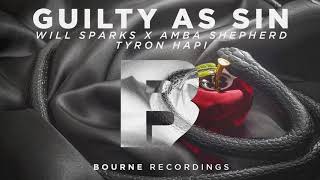 Will Sparks, Amba Shepherd &amp; Tyron Hapi - Guilty As Sin