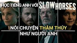 Học 20 phrases tiếng Anh qua phim Slow Horses (Level B2)