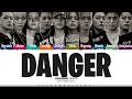 TREASURE 'DANGER' Lyrics (트레저 DANGER 가사) [Color Coded_Eng] | ShadowByYoongi