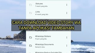 Download lagu How to Save WhatsApp Stories Without Additional Apps, Download WhatsApp Status mp3