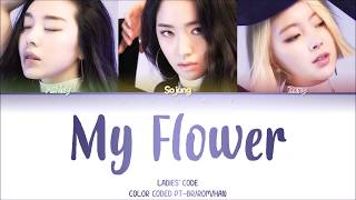 LADIES' CODE - MY FLOWER LEGENDADO (Color Coded HAN/ROM/PT-BR)