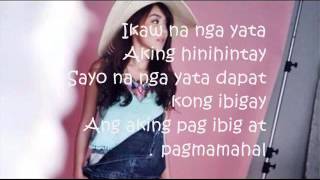 Ikaw Na Nga Yata - Kathryn Bernardo (Lyrics)