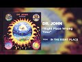 Right Place Wrong Time de Dr. John